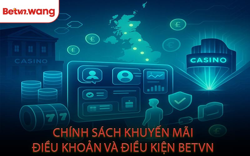 Chính Sách Khuyến Mãi Điều Khoản Và Điều Kiện BETVN